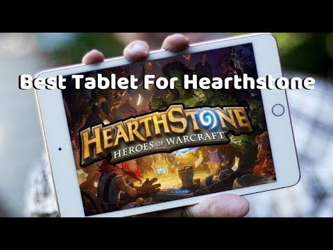3 Best Tablets For Hearthstone 21